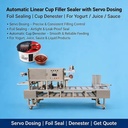 Automatic Linear Cup Filling Sealing Machine With Servo Dosing Foil Sealing Cup Denester for Yogurt Juice Sauce Production