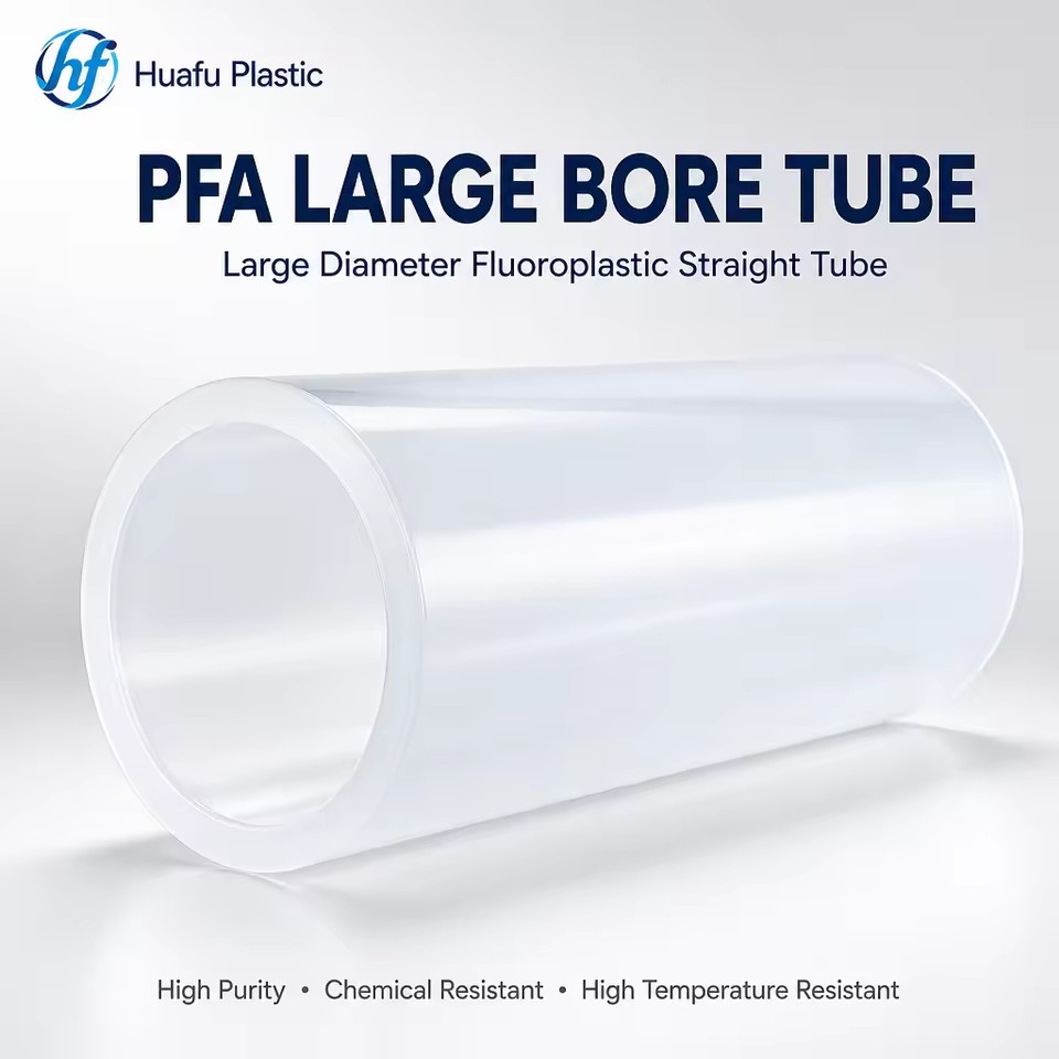 PFA Large Bore Tube Transparent Fluoroplastic Straight Pipe High Purity Chemical Resistant for Semiconductor Custom Size OEM