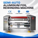 Semi Automatic Aluminum Foil Rewinder Machine with Double Cooling System and Precision Tension Control