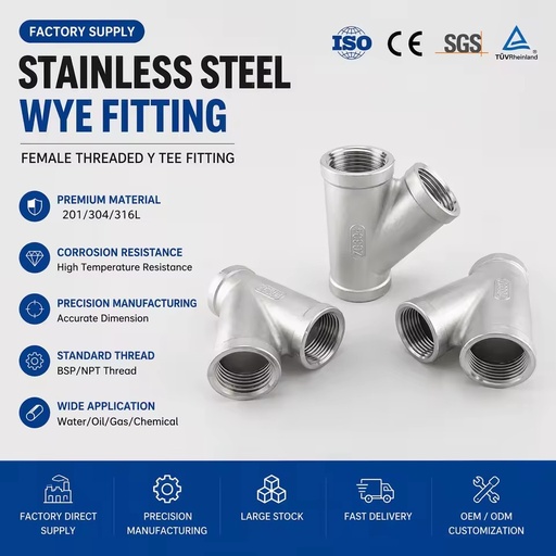 Stainless Steel Wye Fitting 304 316L Female Threaded Y Tee BSP NPT Water ISO CE SGS Factory Direct